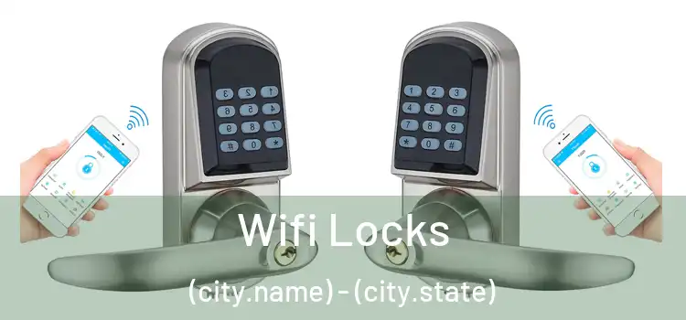  Wifi Locks (city.name) - (city.state)